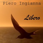 Piero Ingianna - Libero - Cover